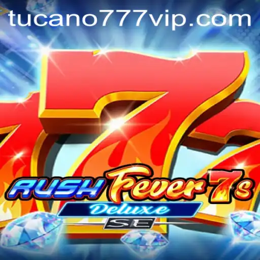 Descubra o Empolgante Mundo de RushFever7sDeluxeSE no Tucano777.com